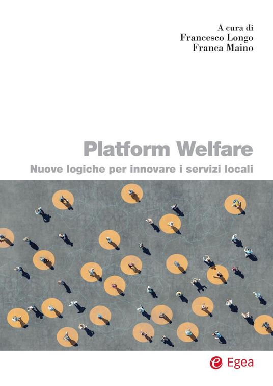 Platform welfare. Nuove logiche per innovare i servizi sociali - copertina