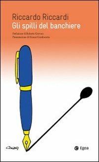 Gli spilli del banchiere - Riccardo Riccardi - copertina