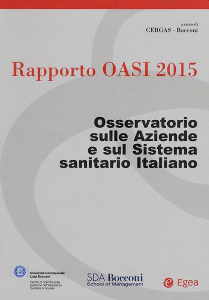 Rapporto Oasi 2015. Osservatorio sulle aziende e sul sistema sanitario italiano - copertina