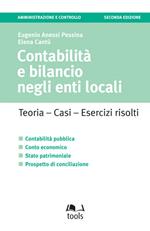 Contabilità e bilancio negli enti locali. Teoria, casi, esercizi risolti