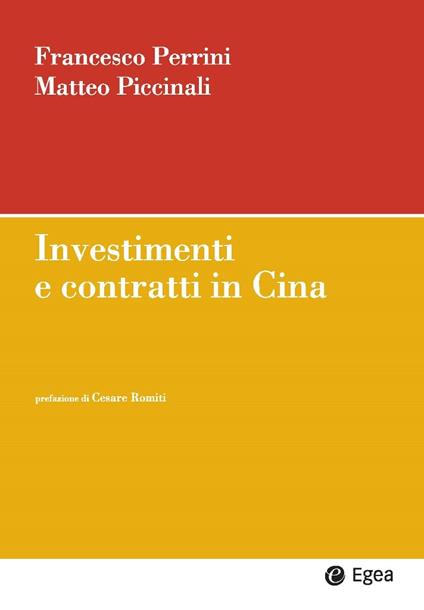 Investimenti e contratti in Cina - Francesco Perrini,Matteo Piccinali - ebook