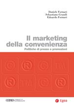 Il marketing della convenienza. Politiche di prezzo e promozioni