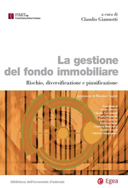 La gestione del fondo immobiliare. Rischio, diversificazione e pianificazione. - Claudio Giannotti - ebook