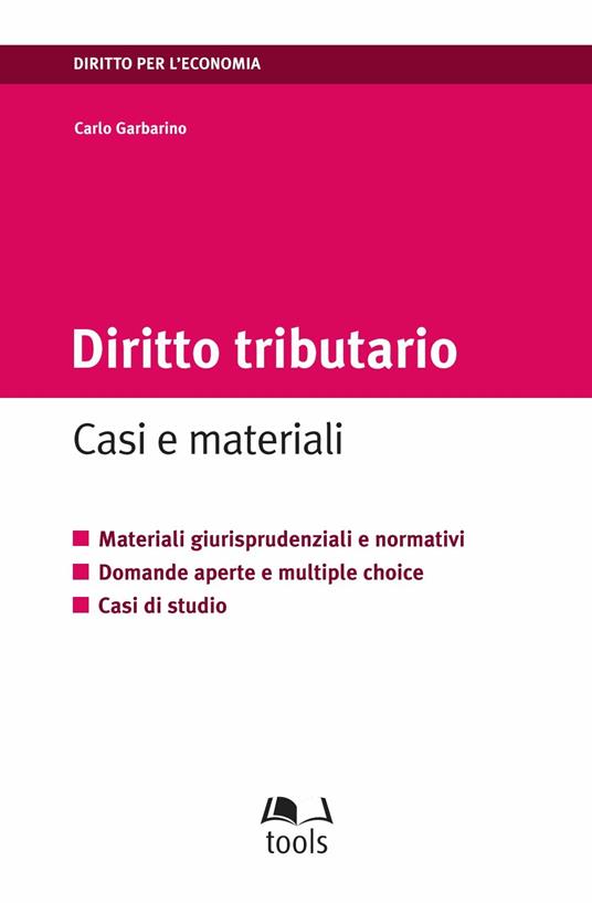 Diritto tributario. Casi e materiali - Carlo Garbarino - ebook