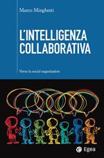 L' intelligenza collaborativa. Verso la social organization