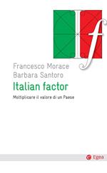 Italian factor. Moltiplicare il valore di un paese