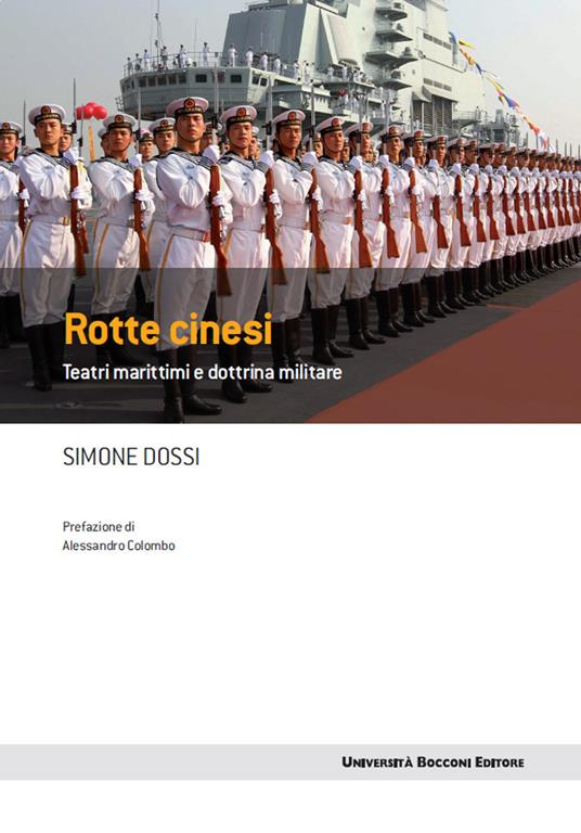 Rotte cinesi. Teatri marittimi e dottrina militare - Simone Dossi - ebook
