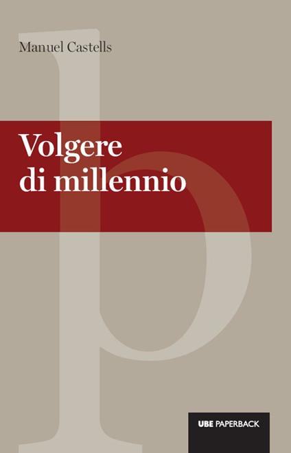 Volgere di millennio - Manuel Castells,G. Pannofino - ebook