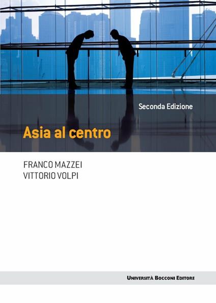 Asia al centro - Franco Mazzei,Vittorio Volpi - ebook