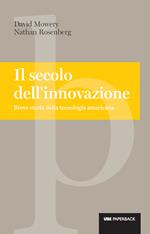 Il secolo dell'innovazione. Breve storia della tecnologia americana