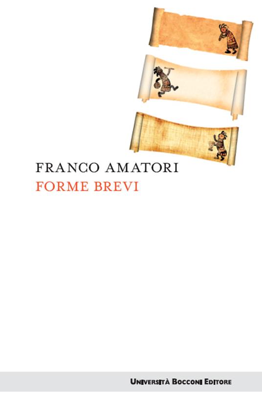 Forme brevi. Testi e interventi scrivendo di storia - Franco Amatori - ebook