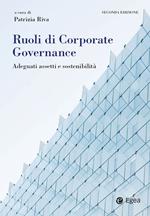 Ruoli di corporate governance. Adeguati assetti e sostenibilità