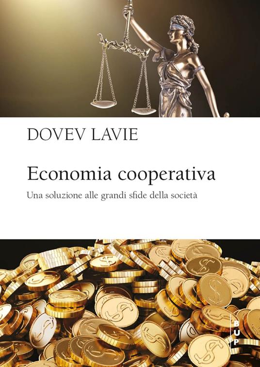 Economia cooperativa. Una soluzione alle grandi sfide della società - Dovev Lavie - ebook