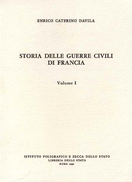Storia delle guerre civili di Francia - Arrigo C. Davila - copertina