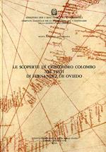 Nuova raccolta colombiana. Vol. 10: Le scoperte di C. Colombo nei testi di Fernandez De Oviedo.