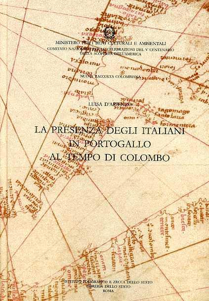 Nuova raccolta colombiana. Vol. 14: La presenza degli italiani in Portogallo al tempo di Colombo. - Luisa D'Arienzo - copertina