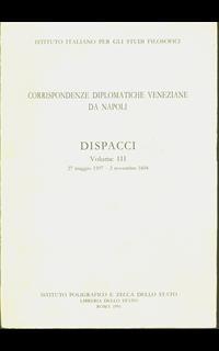 Corrispondenze diplomatiche veneziane da Napoli: dispacci. Vol. 3