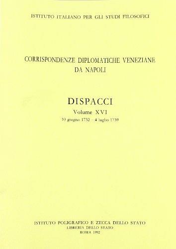 Corrispondenze diplomatiche veneziane da Napoli: dispacci. Vol. 16 - copertina