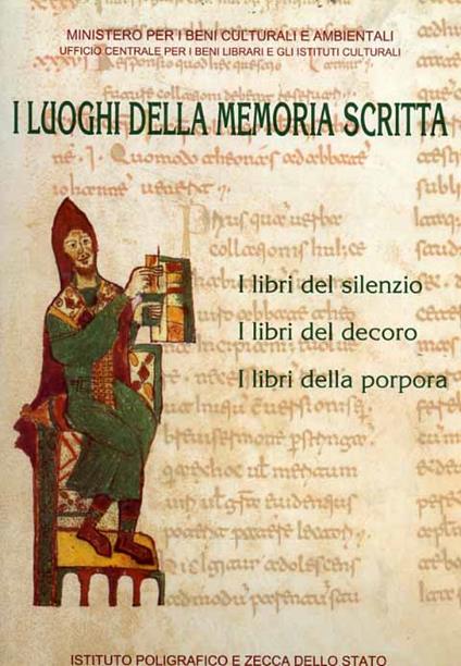 I luoghi della memoria scritta. I libri del silenzio, i libri del decoro, i libri della porpora. Catalogo bibliografico - copertina