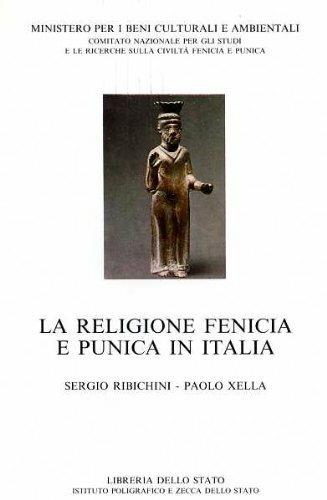 La religione fenicia e punica in Italia - Paolo Xella,Sergio Ribichini - copertina