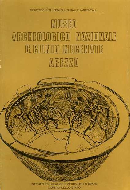 Il museo archeologico nazionale G. Cilnio Mecenate, Arezzo - Paola Zamarchi Grassi,Dario Bartoli - copertina