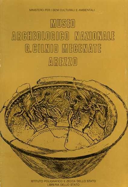 Il museo archeologico nazionale G. Cilnio Mecenate, Arezzo - Paola Zamarchi Grassi,Dario Bartoli - copertina