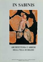 In Sabinis. Architettura e arredi nella villa di Orazio. Catalogo della mostra (Licenza)