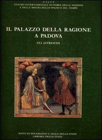 Il palazzo della Ragione a Padova. Vol. 2 - copertina