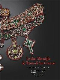 Le dieci meraviglie del tesoro di San Gennaro. Ediz. illustrata - copertina