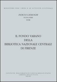 Il Fondo Varano della Biblioteca Nazionale centrale di Firenze - Palmira Panedigrano - copertina