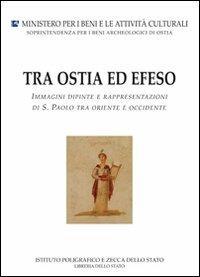 Tra Ostia ed Efeso - Stella Falzone,Angelo Pellegrino,Norbert Zimmermann - copertina