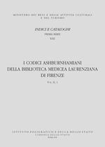 I codici ashburnhamiani della Biblioteca mediceo-laurenziana di Firenze. Con DVD video. Vol. 2\1: Mss. 415-514.