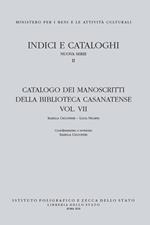 Catalogo dei manoscritti della Biblioteca Casanatense. Con DVD video. Vol. 7: Mss. 701-901.