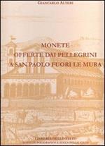 Monete offerte dai pellegrini a San Paolo fuori le Mura