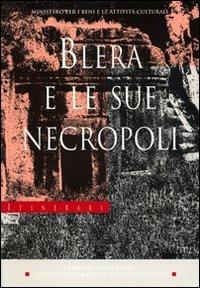 Blera e le sue necropoli - Francesca Ceci,Andrea Schiappelli - copertina
