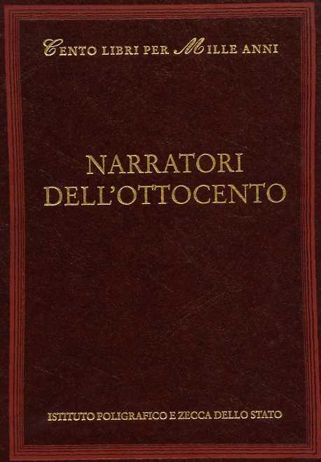 Narratori dell'Ottocento - Cesare G. De Michelis - copertina