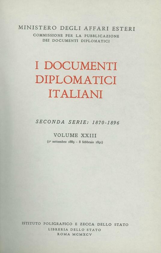 I documenti diplomatici italiani. Serie 2ª (1870-1896). Vol. 23: 1º settembre 1889-8 febbraio 1891. - copertina