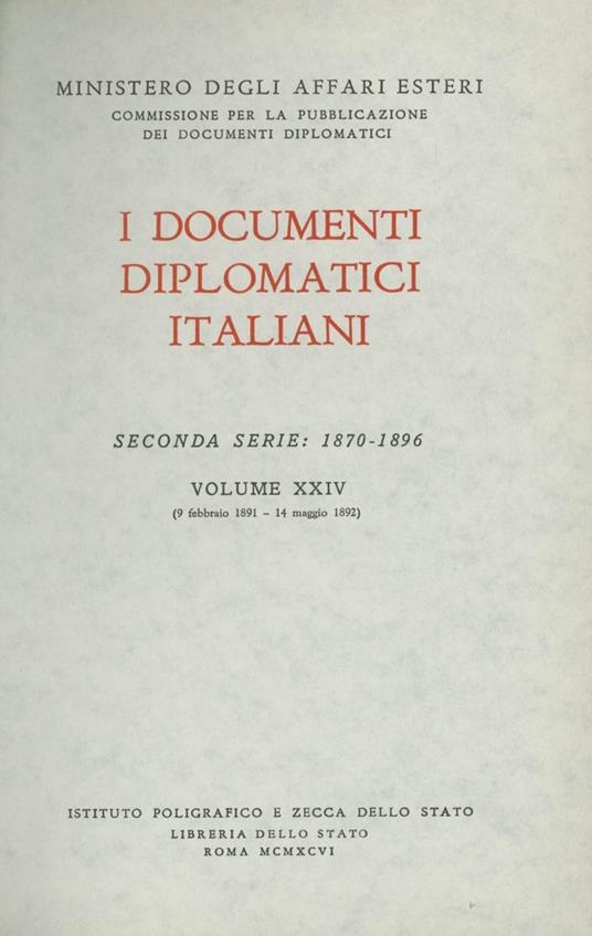I documenti diplomatici italiani. Serie 2ª (1870-1896). Vol. 24: 9 febbraio 1891-14 maggio 1892. - copertina