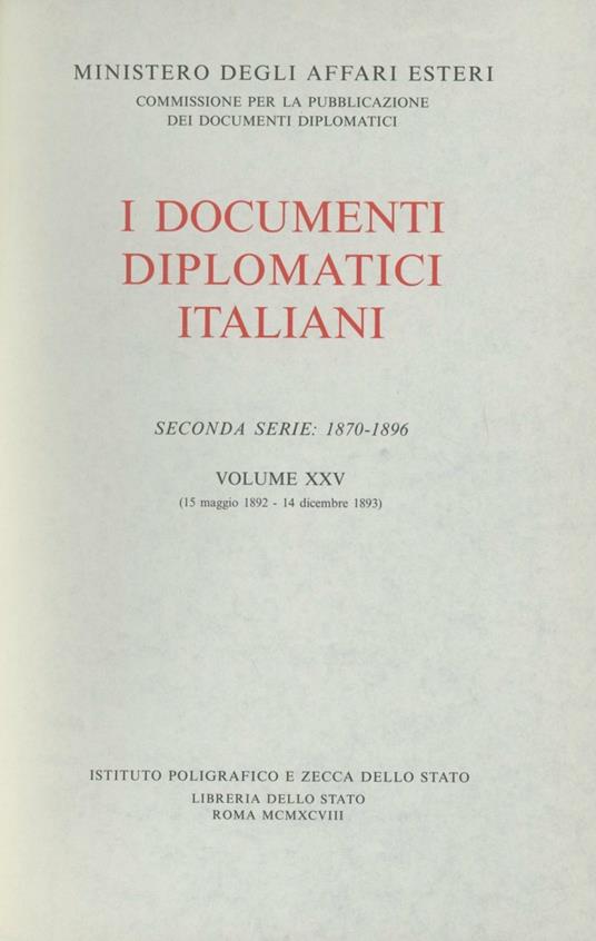 I documenti diplomatici italiani. Serie 2ª (1870-1896). Vol. 25: 15 maggio 1892-14 dicembre 1893. - copertina