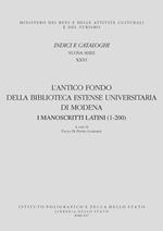 L' antico fondo della Biblioteca Estense universitaria di Modena. I manoscritti latini (1-200). Con DVD video