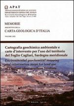 Cartografia geochimica ambientale e carte d'intervento per l'uso del territorio del Foglio Cagliari, Sardegna meridionale