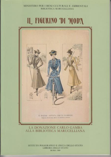 Il figurino di moda: la donazione Carlo Gamba alla Biblioteca Marucelliana - 2