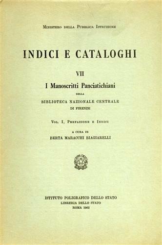 I manoscritti panciatichiani della Biblioteca Nazionale Centrale di Firenze. Indici - B. Maracchi Biagiarelli - copertina