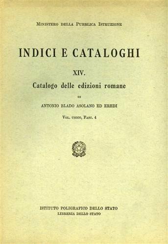 Le edizioni romane di Antonio Blado Asolano ed eredi. Vol. 4 - Sofia E. Vaccaro - copertina