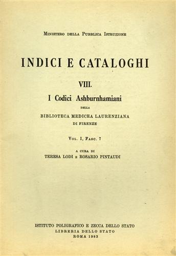 I codici ashburnhamiani della Biblioteca mediceo-laurenziana di Firenze. Vol. 1\7 - Teresa Lodi,Rosario Pintaudi - copertina