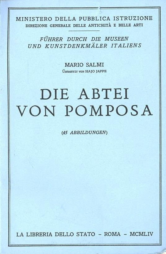 L' Abbazia di Pomposa. Guida. Ediz. tedesca - Mario Salmi - copertina
