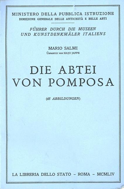 L' Abbazia di Pomposa. Guida. Ediz. tedesca - Mario Salmi - copertina