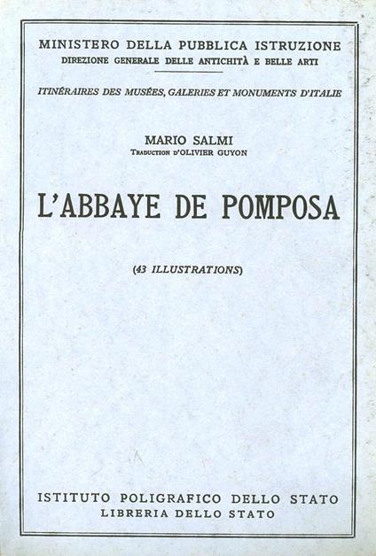 L' Abbazia di Pomposa. Guida. Ediz. francese - Mario Salmi - copertina