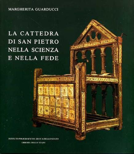 La cattedra di San Pietro nella scienza e nella fede - Margherita Guarducci - copertina