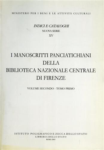 I manoscritti panciatichiani della Biblioteca nazionale centrale di Firenze - Palmira Panedigrano,Carla Pinzauti - copertina